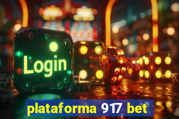 plataforma 917 bet